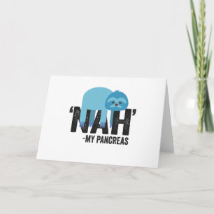 Tarjeta Nah my Pancreas Funny Diabetes Blue Ribbon Sloth
