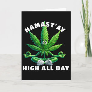 Tarjeta Namast’ay Alto Todo el Día Divertido Yoga Marihuan