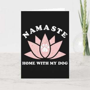Tarjeta Namaste en casa con mi perro divertido regalo de y