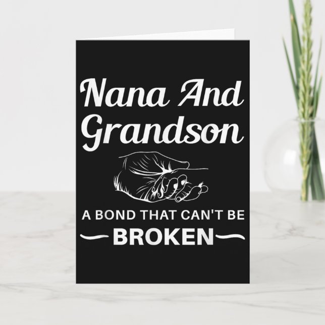 Tarjeta Nana And Grandson A Bond That Can't Be Broken  (Anverso)