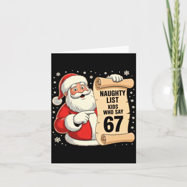 Tarjeta Naughty List Kids Who Say 67 Funny Meme 6 7 Christ (Anverso)