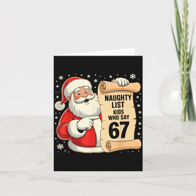 Tarjeta Naughty List Kids Who Say 67 Funny Meme 6 7 Christ (Anverso)