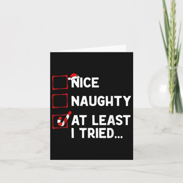 Tarjeta Naughty Nice At Least I Tried List Xmas Men Women  (Anverso)
