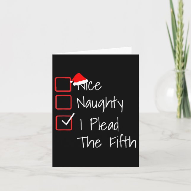 Tarjeta Naughty Nice I Plead The Fifth Funny Ugly Christma (Anverso)