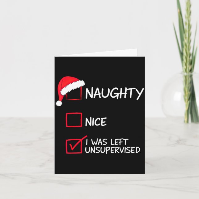 Tarjeta Naughty Nice List Was Left Unsupervised Christmas  (Anverso)