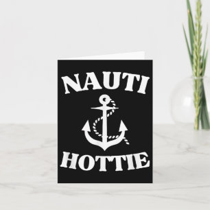 Tarjeta Nauti Hottie Funny Humor Náutico De Barco