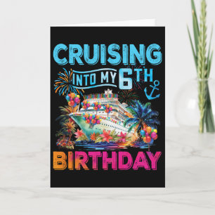 Tarjeta Navegando hacia mi viaje de cumpleaños número 6 Cr
