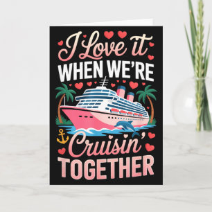 Tarjeta Navegando Juntos Crucero de San Valentín para Pare