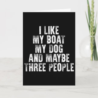 Tarjeta Navegando Me Gusta Mi Barco Mi Perro Y Quizás Tres