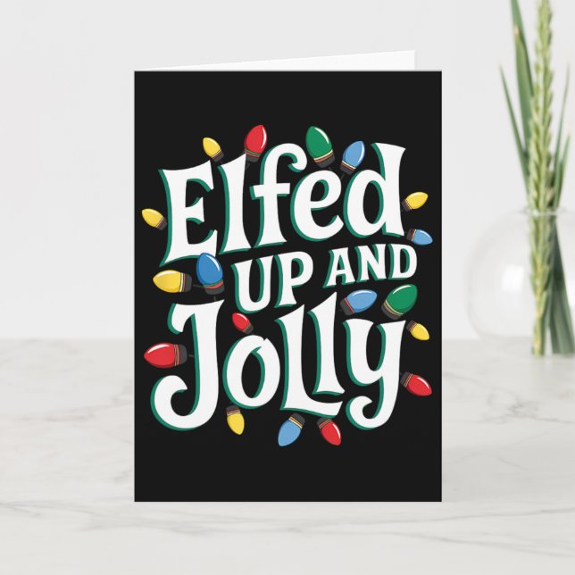 Tarjeta Navidad Divertida Elfificada y Alegre  (Anverso)