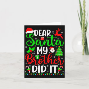 Tarjeta Navidad Divertida Querido Santa Mi Hermano Lo Hizo