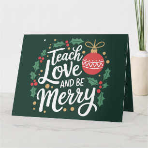 Tarjeta Navidad Enseña Amor Y Alégrate Navidad Maestro