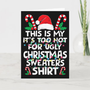 Tarjeta Navidad Esta es mi Es demasiado caliente para el s