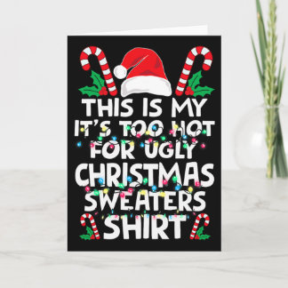 Tarjeta Navidad Esta es mi Es demasiado caliente para el s