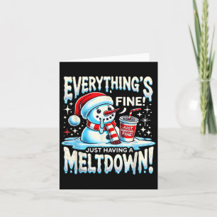 Tarjeta Navidad Invierno todo está bien solo tener un Melt