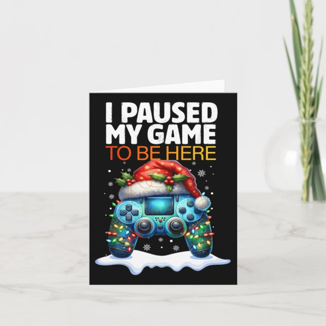 Tarjeta Navidad Pausé Mi Juego Para Estar Aquí Divertido S (Anverso)