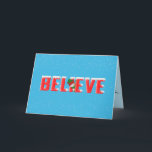 Tarjeta Navidades CREEN en copos de nieve con hombre de ni<br><div class="desc">Texto en negrita rojo BELIEVE sobre fondo azul acuático con copos de nieve y muñeco de nieve para Navidades</div>