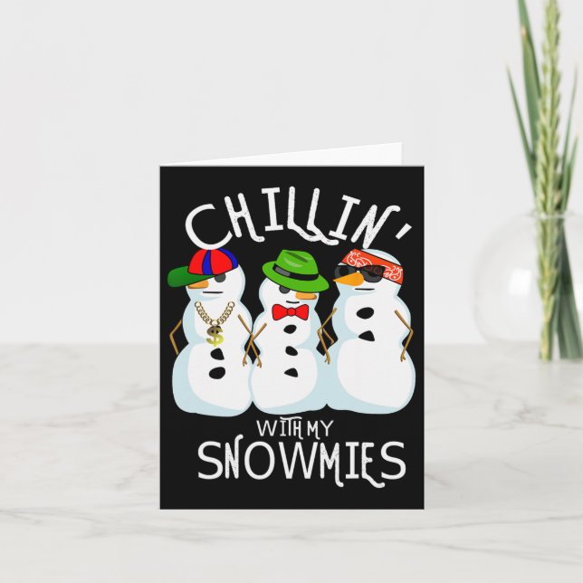 Tarjeta Navidades de música hip-hop Snowman Chillin con My (Anverso)
