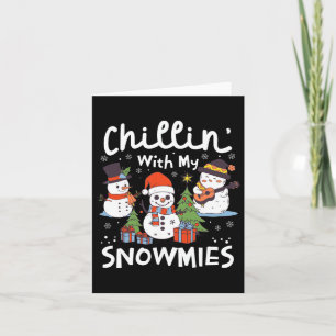 Tarjeta Navidades De Snowman Chillin' Con Mis Noches De No