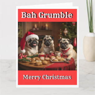 Tarjeta Navidades Funny BAH GRUMBLE PUG GRUMBLE