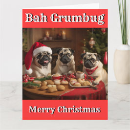 Tarjeta Navidades Funny BAH GRUMBUG PUG GRUMBLE