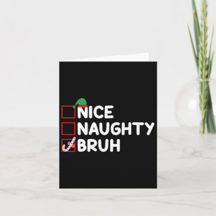 Tarjeta Navidades Naughty Bruh Graciosa Lista de Mujeres d