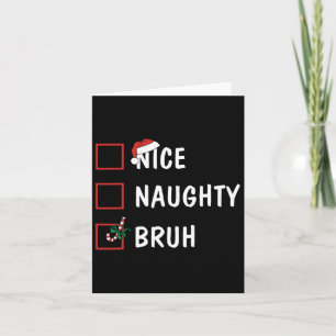 Tarjeta Navidades Naughty Bruh Graciosa Lista de Mujeres d
