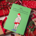 Tarjeta Navidades personalizables divertidos<br><div class="desc">¡Funny tarjeta de Navidades de personalizable para él! "Un deseo de Navidades"</div>