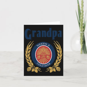 Tarjeta Necesita un Día de Padres Feliz de Cerveza Fría