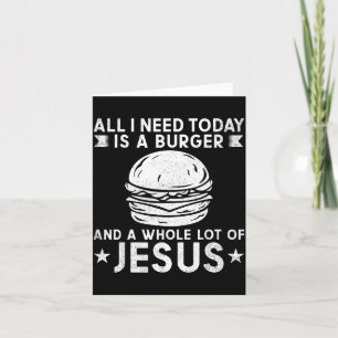 Tarjeta Necesito Hamburguesas Y Mucho BBQ De Jesucristo