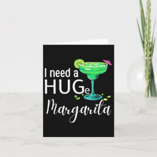 Tarjeta Necesito una enorme bebida de cola de margarita ci
