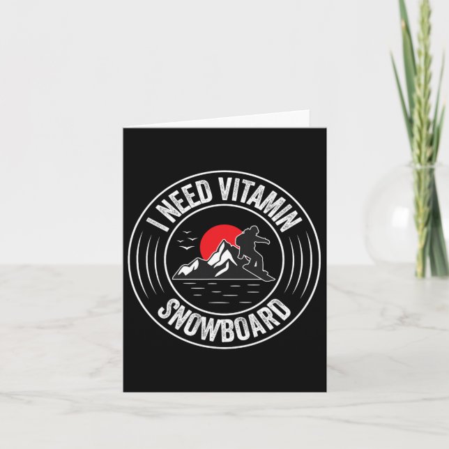 Tarjeta Necesito Vitamina Snowboard Graciosa Snowboard (Anverso)