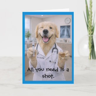 Tarjeta Need a Shot Get Well Card T-1