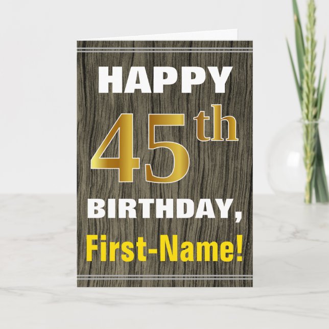 Tarjeta Negrita, Faux Wood, Faux Gold 45th Birthday + Name (Anverso)