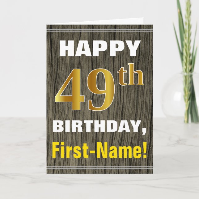 Tarjeta Negrita, Faux Wood, Faux Gold 49th Birthday + Name (Anverso)