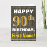 Tarjeta Negrita, Faux Wood, Faux Gold 90th Birthday   Name<br><div class="desc">Este sencillo diseño de tarjetas de felicitación con temática de cumpleaños presenta un cálido deseo de cumpleaños como "¡FELIZ 90º CUMPLEAÑOS, nombre!" en la parte delantera, en negrita con un falso fondo de patrón de apariencia de madera. El número de cumpleaños tiene un aspecto de color falso/imitación dorado. El nombre...</div>