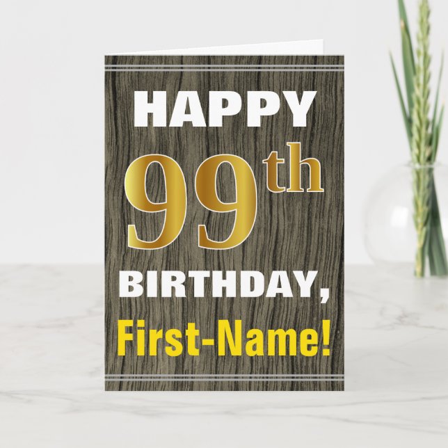 Tarjeta Negrita, Faux Wood, Faux Gold 99th Birthday + Name (Anverso)