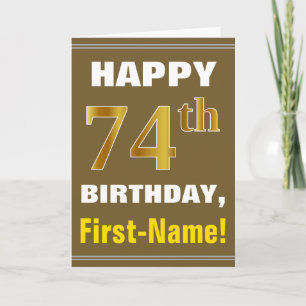 Tarjeta Negrita, marrón, oro falso 74º cumpleaños con tarj