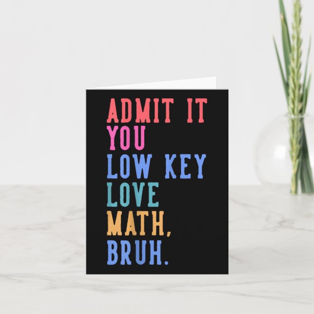 Tarjeta Nerdy Math Admite Que Eres Una Matemática De Amor  (Anverso)