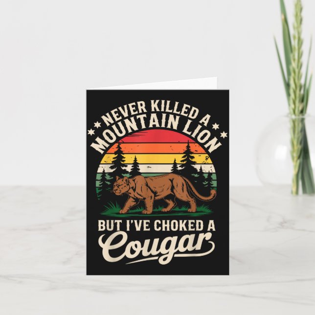 Tarjeta Never Killed A Mountain Lion Funny Cougar Hunting  (Anverso)