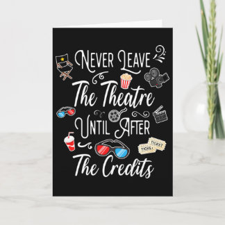 Tarjeta Never Leave The Theater Until After The Credits - 