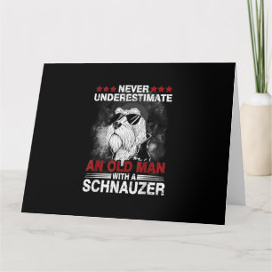 Tarjeta Never Underestimate An Old Man With A Schnauzer