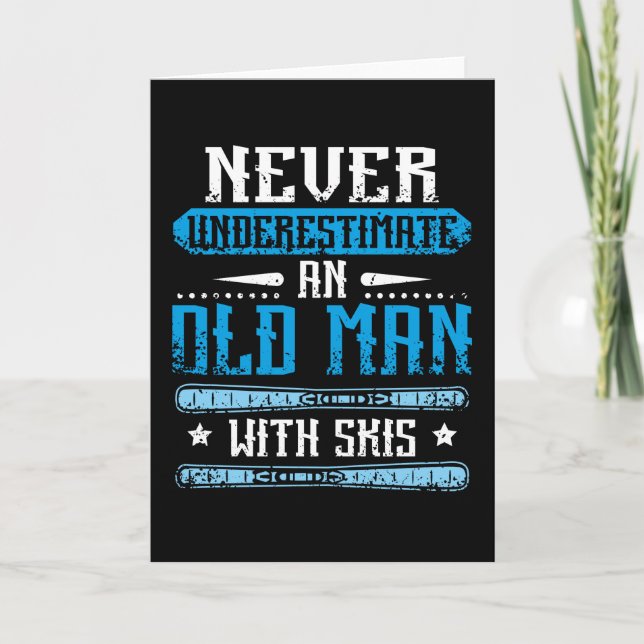 Tarjeta Never Underestimate An Old Man With Skis (Anverso)