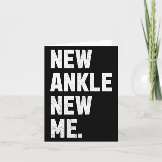 Tarjeta New Ankle New Me Funny Ankle Replacement Surgery  (Anverso)