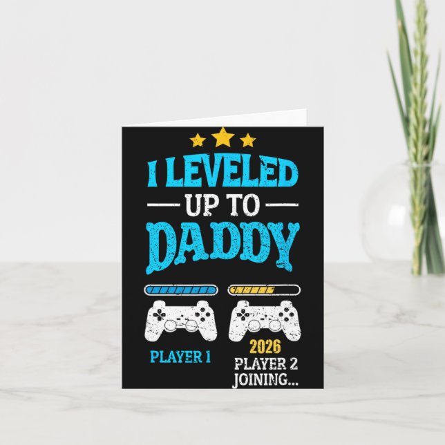 Tarjeta New Dad Fathers Day Leveled Up To Daddy 2026 Level (Anverso)