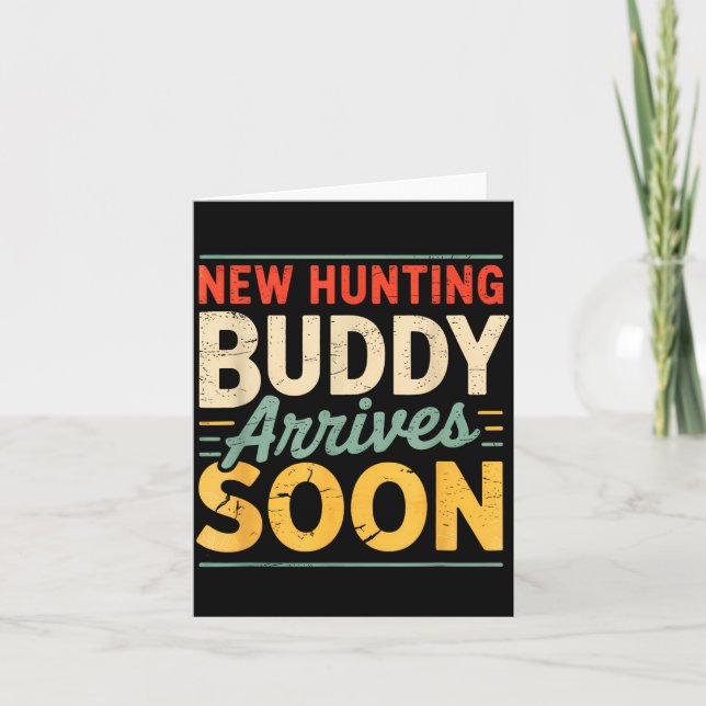 Tarjeta New Hunting Buddy Coming Soon Funny Pregnancy Anno (Anverso)