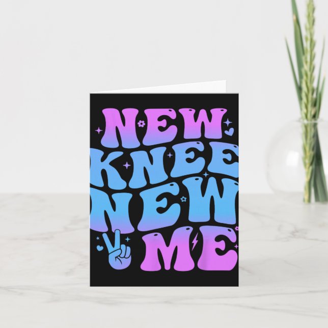 Tarjeta New Knee New Me Funny Knee Replacement Surgery Rec (Anverso)