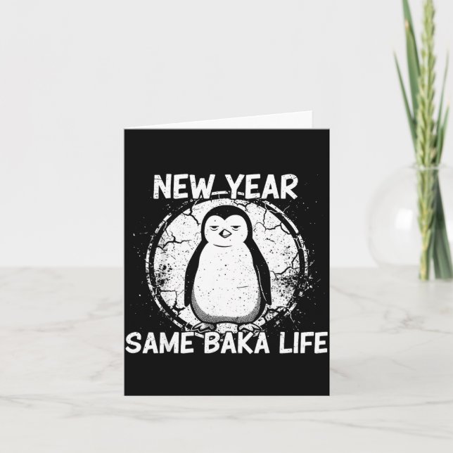 Tarjeta New Year Same Baka Life Baka Penguin  (Anverso)