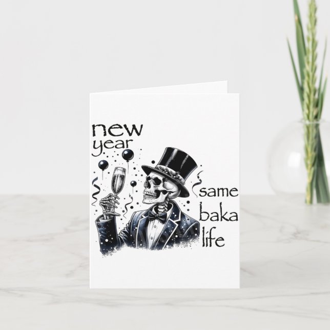 Tarjeta New Year Same Baka Life Funny Skeleton New Year's  (Anverso)