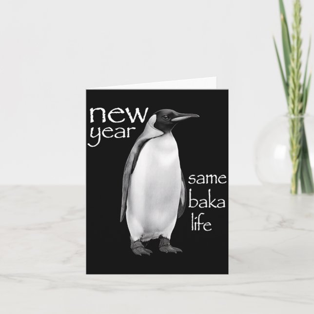 Tarjeta New Year Same Baka Life Penguin Joke Funny  (Anverso)